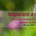 Imparare a crescere - Laboratorio Integrale di Crescita Personale