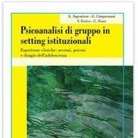 Psicoanalisi di gruppo in setting istituzionali.