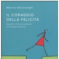 Il coraggio della felicità