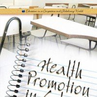 Health Promotion in School Theory, Practice and Clinical Implications