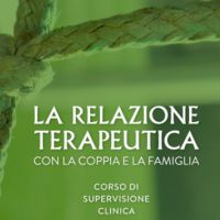 La relazione terapeutica con la coppia e la famiglia