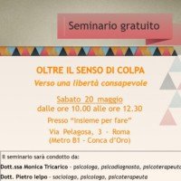 Oltre il senso di colpa. Verso una libertà consapevole