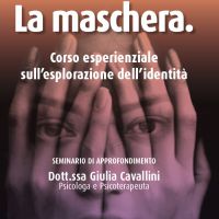 La maschera. Corso esperienziale sull'esplorazione dell'identità