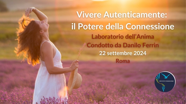 Vivere Autenticamente: il Potere della Connessione