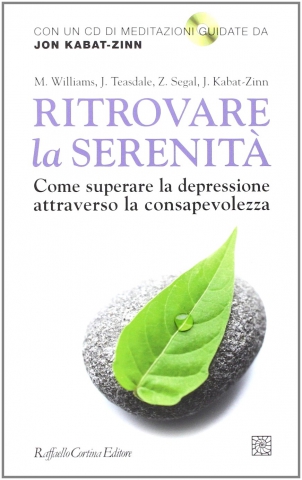 Ritrovare la serenità