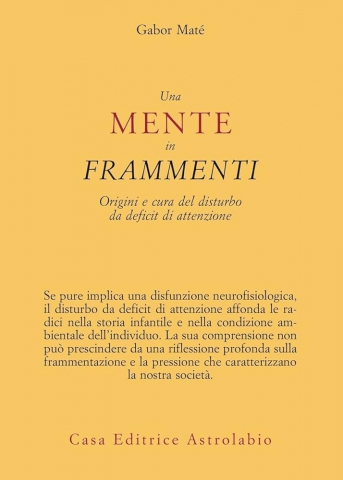 Una mente in frammenti