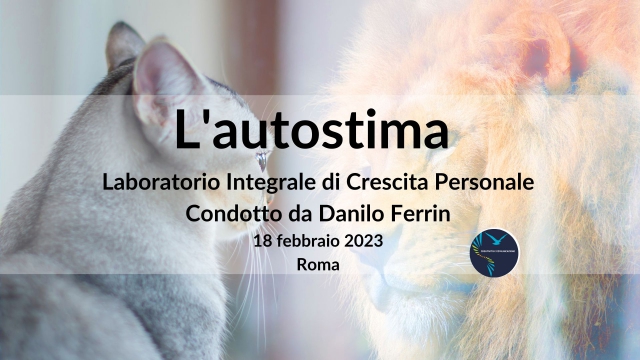 L'autostima - Laboratorio Integrale di Crescita Personale